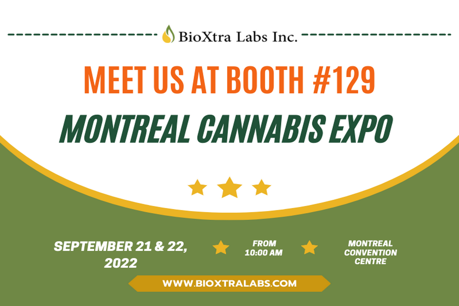 Meet us at Booth #129, Montreal Cannabis Expo September 21st & 22nd 2022